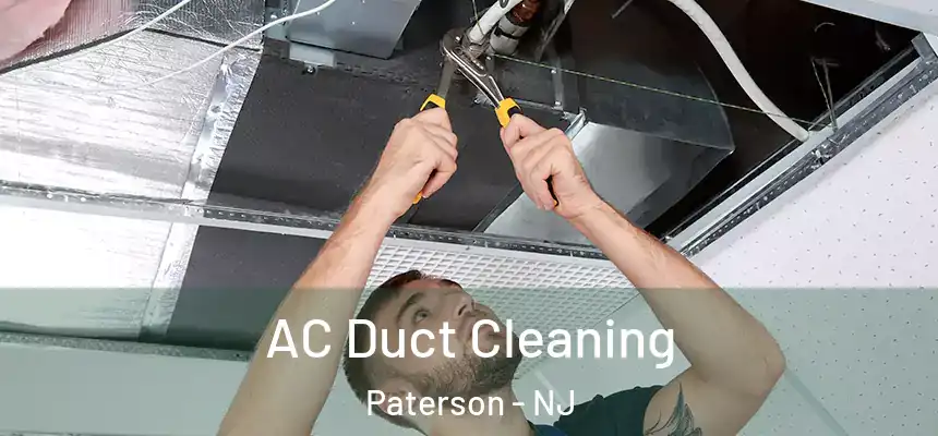  AC Duct Cleaning Paterson - NJ